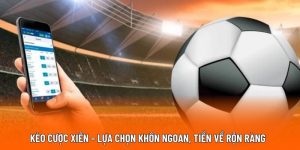 Kèo Cược Xiên 555WIN