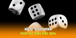 Tài Xỉu 555WIN